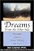 Dreams from the Other Side: Messages of Love from Beyond the Veil