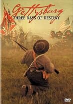 Gettysburg: Three Days of Destiny