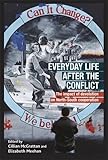Everyday life after the Irish conflict : the impact of devolution and cross-border cooperation