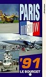 Review Dd Home Entertainment  / Paris Airshow 1991 - Le Bourget