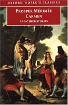 Carmen and Other Stories (Oxford World's Classics)