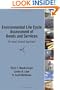 Environmental Life Cycle Assessment of Goods and Services: An Input-Output Approach