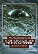 Das Reliquiar. Die W�chter. Zwei unheimliche Novellen