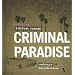 Criminal Paradise