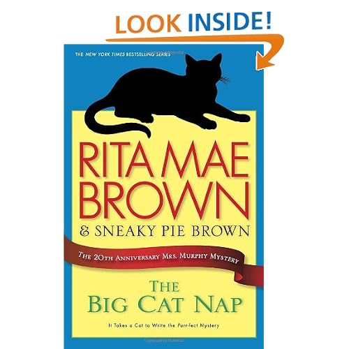 The Big Cat Nap: The 20th Anniversary Mrs. Murphy Mystery (Mrs. Murphy Mystery, 20th Anniversary)