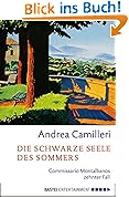 Die schwarze Seele des Sommers