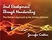 Soul Development Through Handwriting: The Waldorf Approach to the Vimala Alphabet
