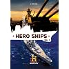 History Channel: Hero Ships