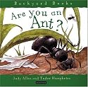 Are You an Ant? (Backyard Books)