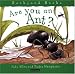Are You an Ant? (Backyard Books)