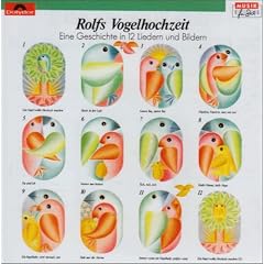 Rolfs Vogelhochzeit. CD: Eine Geschichte in 12 Liedern und Bildern