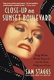 Close-Up on Suset Boulevard: Billy Wilder, Norma Desmond, and the Dark Hollywood Dream