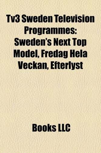 Produkt-Bild: Tv3 Sweden Television Programmes: Sweden's Next Top Model, Fredag Hela Veckan, Efterlyst