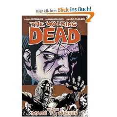 The Walking Dead, Volume 8: Made to Suffer: Made to Suffer v. 8
