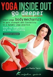Yoga Inside Out: Go Deeper [intermediate-advanced]
