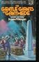 Gentle Giants of Ganymede