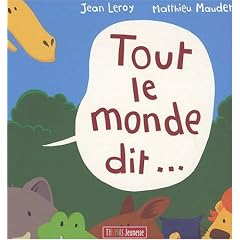 Tout le monde dit...