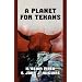 A Planet for Texans