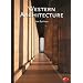 Western Architecture: A Survey from Ancient Greece to the Present (World of Art)