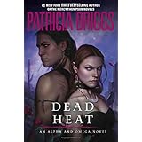 dead heat an alpha and omega novel