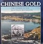 Chinese Gold: The Chinese in the Monterey Bay Region