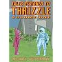 Tales Designed to Thrizzle Vol.1