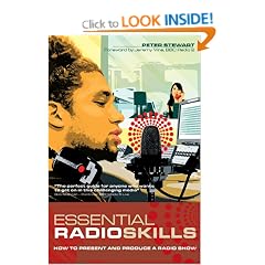 Essential Radio Skills: How to Present and Produce a Radio Show (Professional Media Practice)