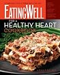 The EatingWell for a Healthy Heart Cookbook: 150 Delicious Recipes for Joyful, Heart-Smart Eating (EatingWell Books)