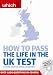 Life in the UK Test, How to Pass the (Which): A study guide to British citizenship with interactive CD-ROM containing practice tests