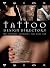 Tattoo Design Directory: The Essential Reference for Body Art