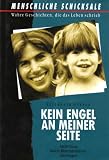 Kein Engel an Meiner Seite - Elizabeth Glaser