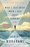 What I Talk About When I Talk About Running
