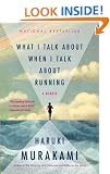 What I Talk About When I Talk About Running