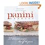Panini Express: 70 Delicious Recipes Hot Off the Press