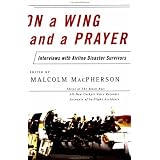 On a Wing and a Prayer: Interviews with Airline Disaster Survivors