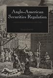 Anglo-American Securities Regulation: Cultural and Political Roots, 1690-1860