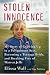 Stolen Innocence: My Story of Growing Up in a Polygamous Sect, Becoming a Teenage Bride, and Breaking Free of Warren Jeffs