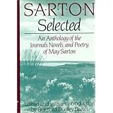 sarton selected an anthology of the journals novels and poetry of may sarton