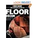 Black & Decker The Complete Guide to Floor Decor: Beautiful, Long-lasting Floors You Can Design & Install (Black & Decker Complete Guide)