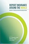 Deposit insurance around the world : issues of design and implementation