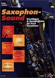 Produkt-Bild: Saxophon-Sound: Grundlagen und Spezialeffekte f&uuml;r alle Saxophone. Saxophon. Ausgabe mit CD. (Schott Pro Line)