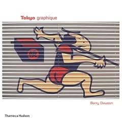 Tokyo graphique. 151 illustrations en couleurs