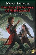 Outlaw Princess Of Sherwood