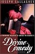 A Modern Reader's Guide to Dante's the Divine Comedy