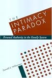 The Intimacy Paradox: Personal Authority in the Family System
