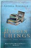 Hidden Things: Where the Past Meets the Present--Head on