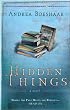 Hidden Things: Where the Past Meets the Present--Head On