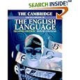 The Cambridge Encyclopedia of the English Language by  David Crystal