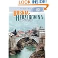 Bosnia-Herzegovina In Pictures (Visual Geography. Second Series) by Mary Englar