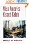 Miss America Kissed Caleb: Stories (Kentucky Voices, 1)